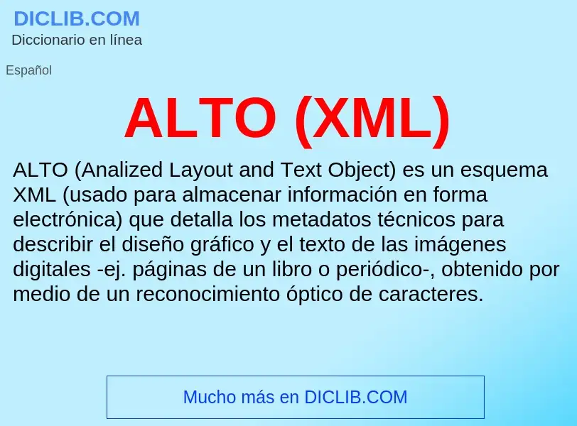 ¿Qué es ALTO (XML)? - significado y definición