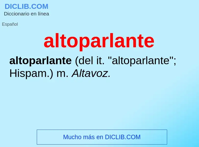 Τι είναι altoparlante - ορισμός