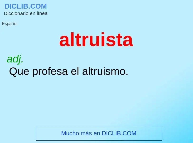 What is altruista - meaning and definition