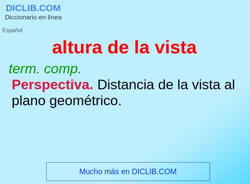 Wat is altura de la vista - definition