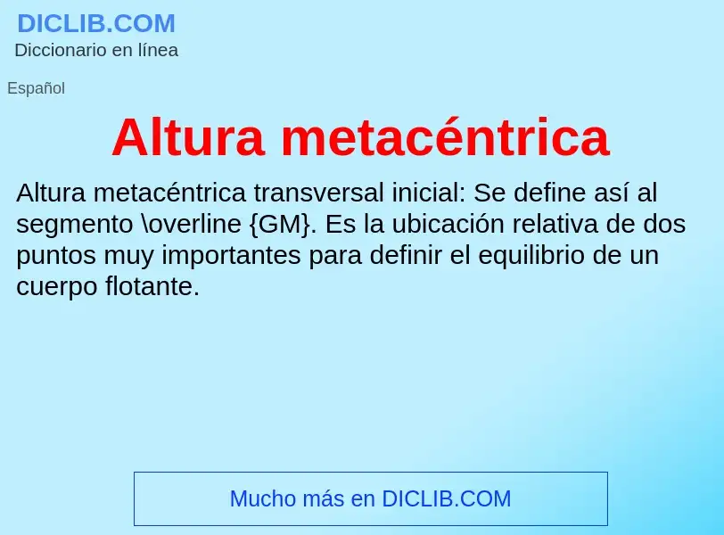 Что такое Altura metacéntrica - определение