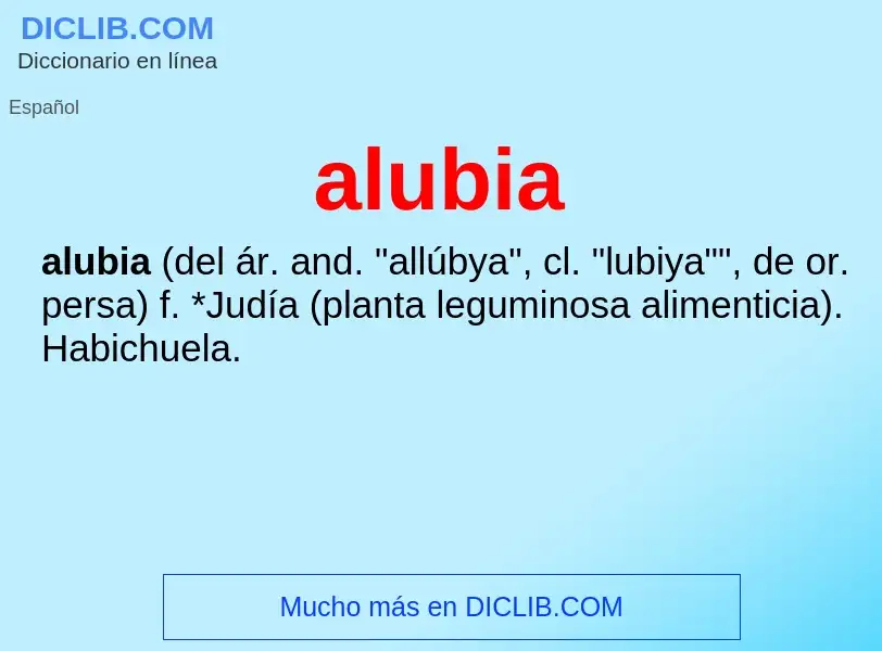 Wat is alubia - definition