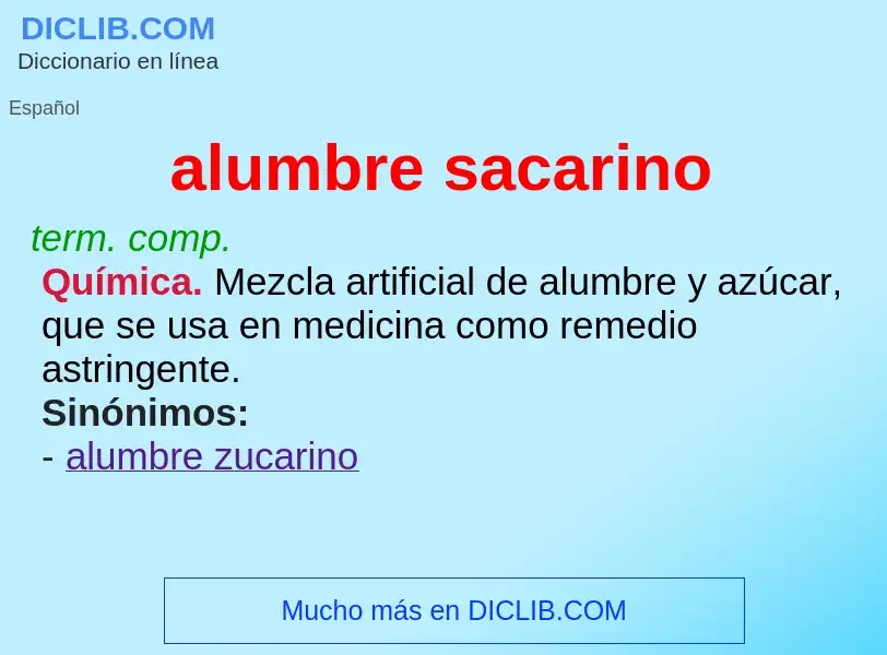 Wat is alumbre sacarino - definition