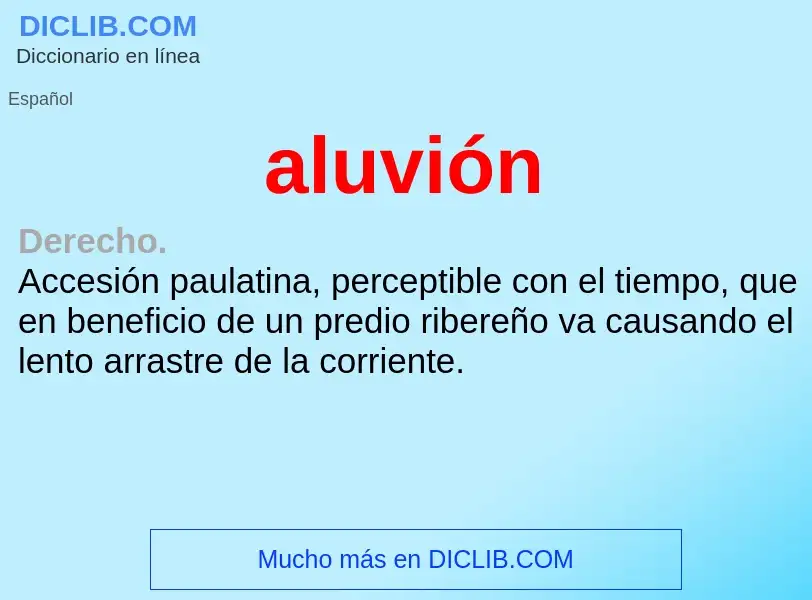 O que é aluvión - definição, significado, conceito