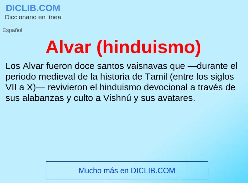 What is Alvar (hinduismo) - meaning and definition