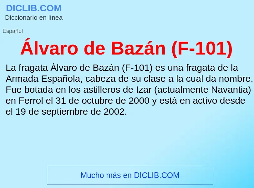 ¿Qué es Álvaro de Bazán (F-101)? - significado y definición