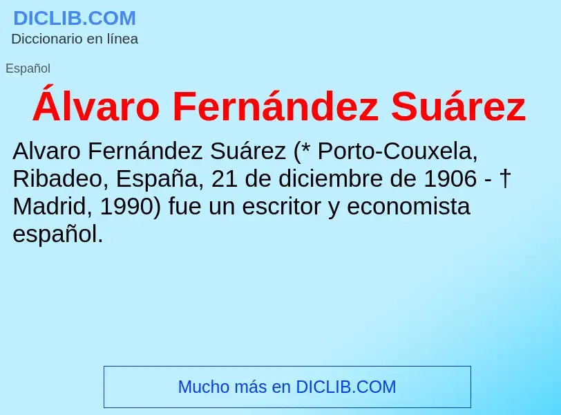 ¿Qué es Álvaro Fernández Suárez? - significado y definición