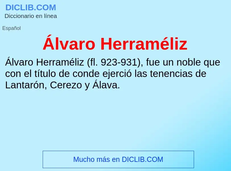 ¿Qué es Álvaro Herraméliz? - significado y definición