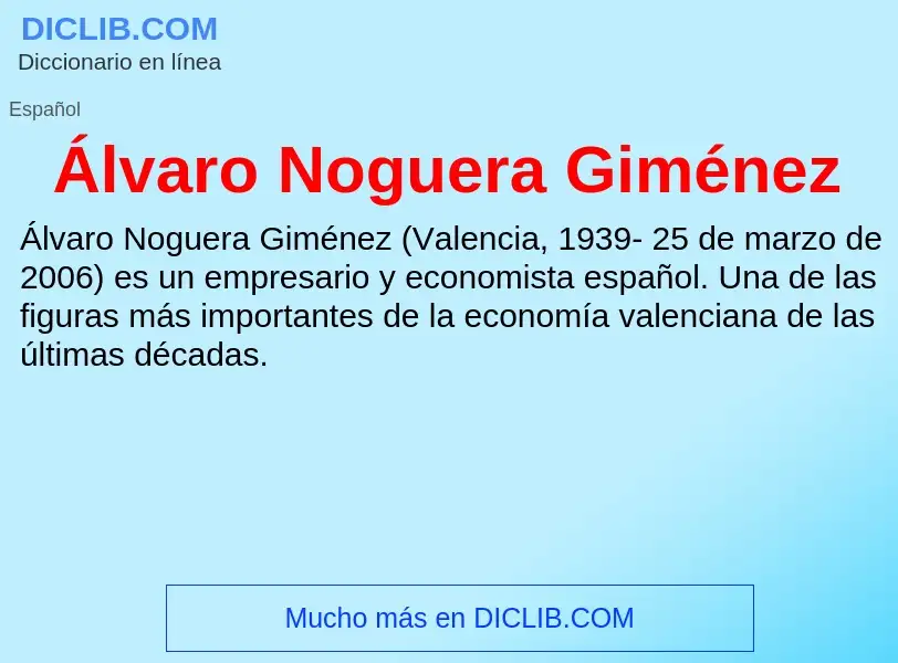 ¿Qué es Álvaro Noguera Giménez? - significado y definición