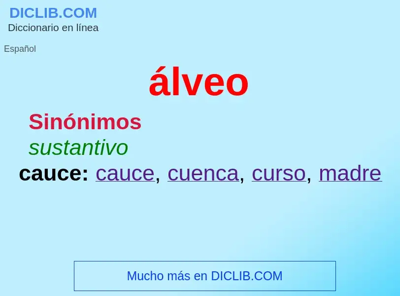 ¿Qué es álveo? - significado y definición