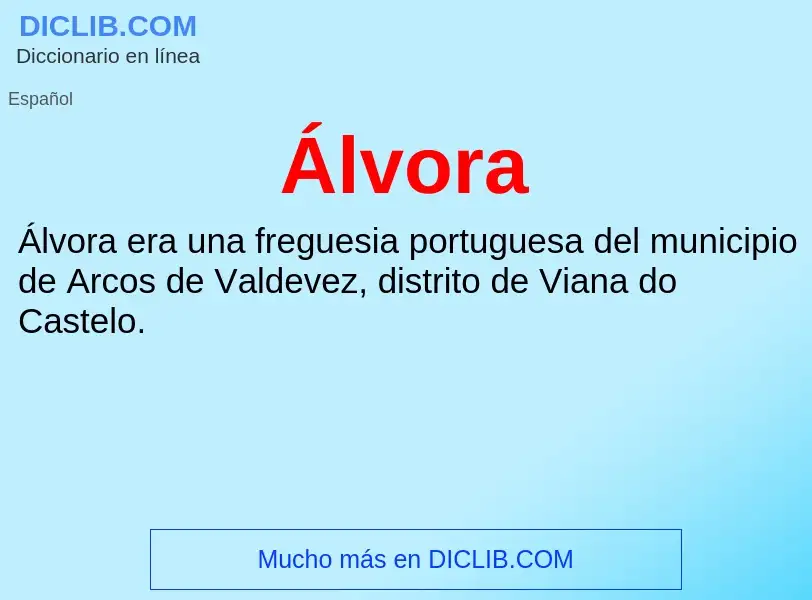 ¿Qué es Álvora? - significado y definición