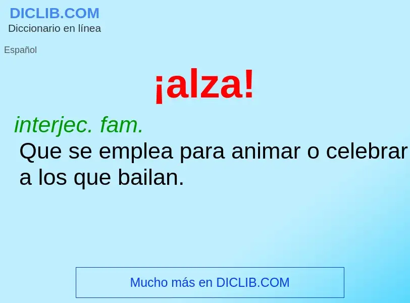 Wat is ¡alza! - definition