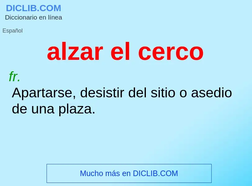 Wat is alzar el cerco - definition