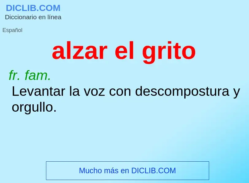 What is alzar el grito - definition