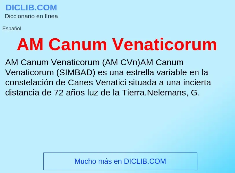 ¿Qué es AM Canum Venaticorum? - significado y definición