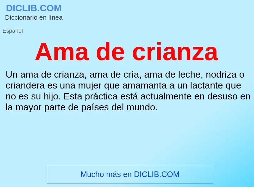 ¿Qué es Ama de crianza? - significado y definición