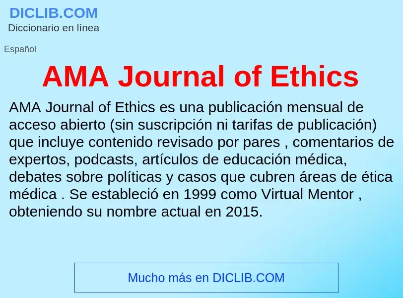 ¿Qué es AMA Journal of Ethics? - significado y definición