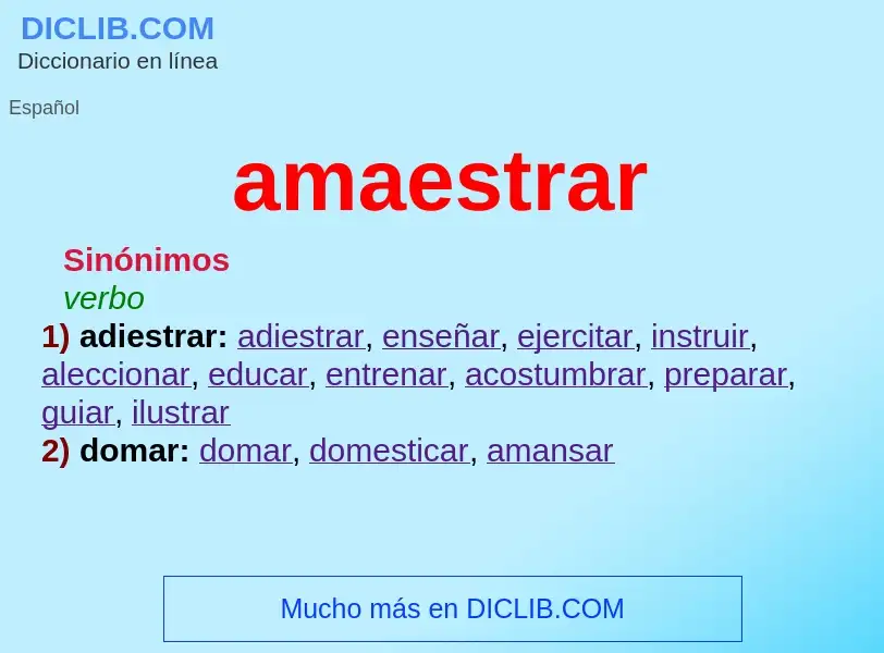 What is amaestrar - meaning and definition