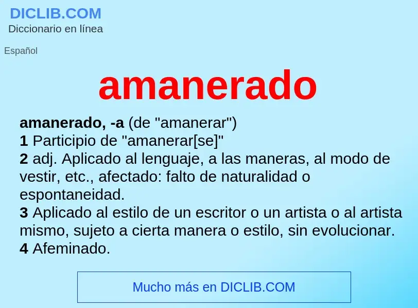 Was ist amanerado - Definition