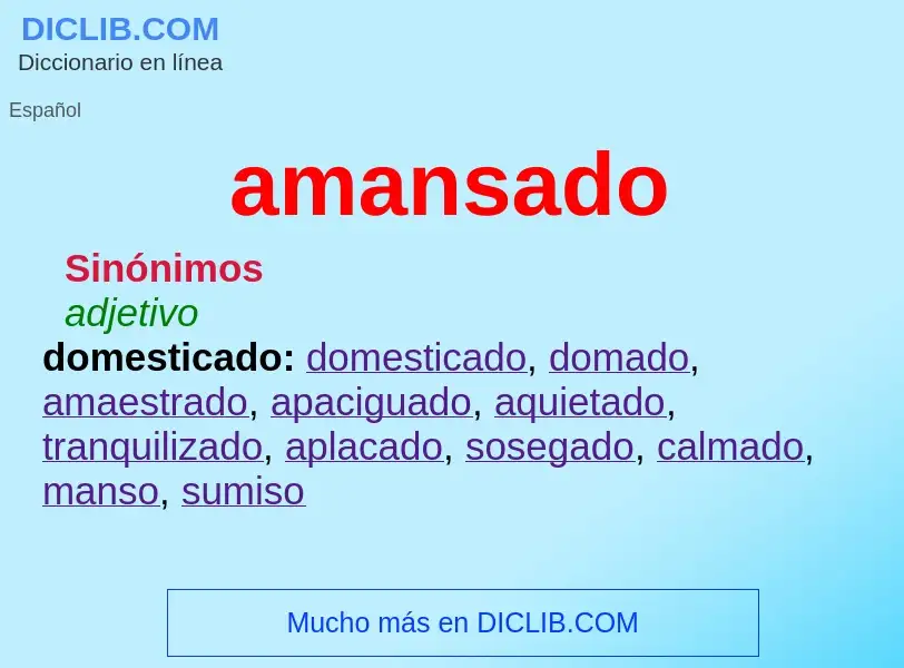 ¿Qué es amansado? - significado y definición