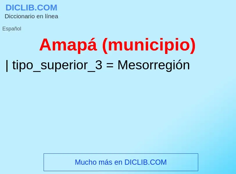 Wat is Amapá (municipio) - definition