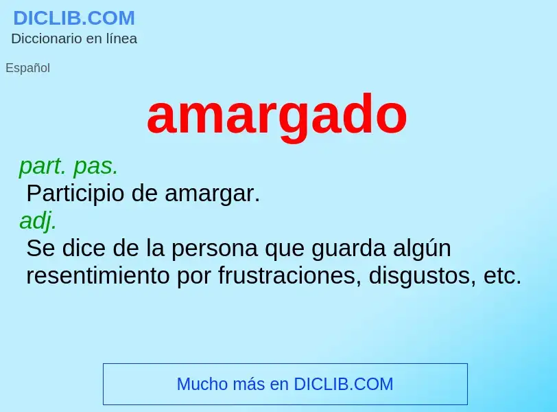 Wat is amargado - definition