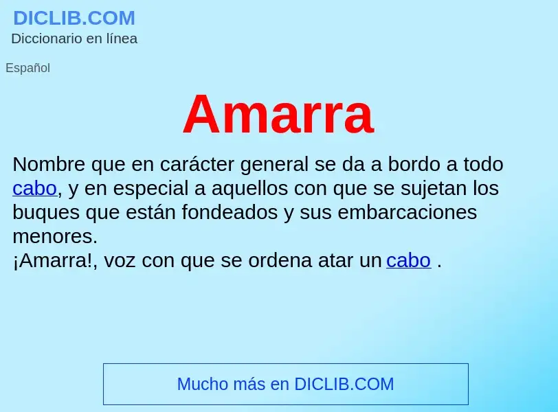 ¿Qué es Amarra? - significado y definición