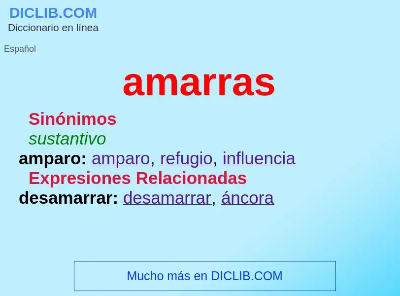 What is amarras - meaning and definition