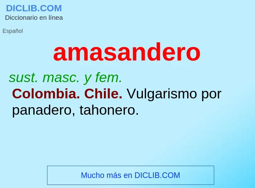 ¿Qué es amasandero? - significado y definición