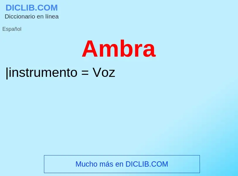 ¿Qué es Ambra? - significado y definición