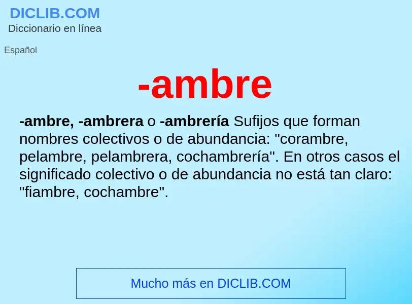 Wat is -ambre - definition