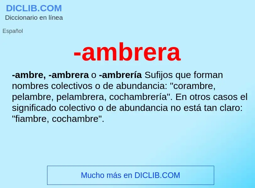 O que é -ambrera - definição, significado, conceito