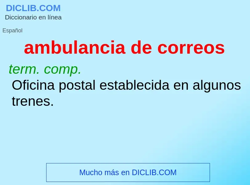 What is ambulancia de correos - definition