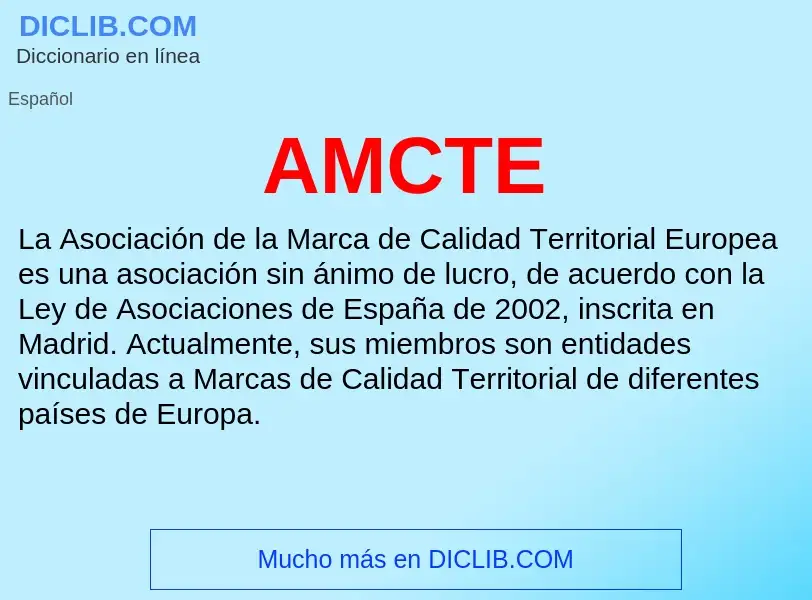 ¿Qué es AMCTE? - significado y definición