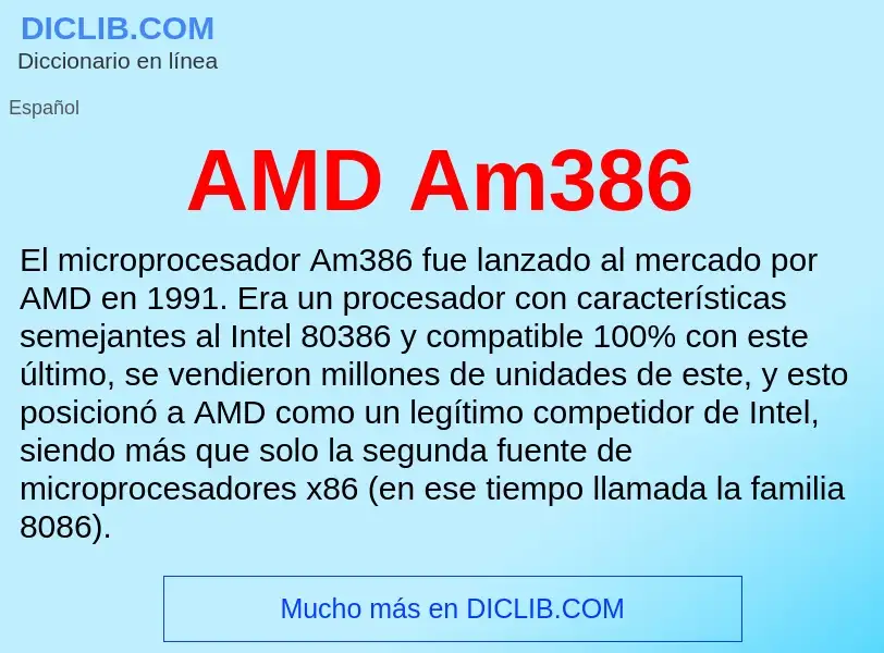 ¿Qué es AMD Am386? - significado y definición