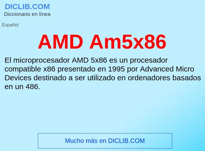 What is AMD Am5x86 - meaning and definition