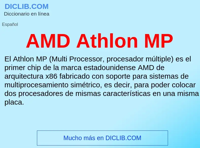 ¿Qué es AMD Athlon MP? - significado y definición