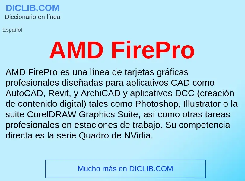 ¿Qué es AMD FirePro? - significado y definición