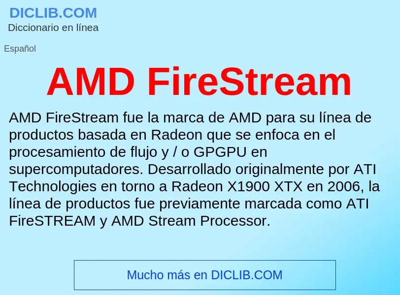 ¿Qué es AMD FireStream? - significado y definición