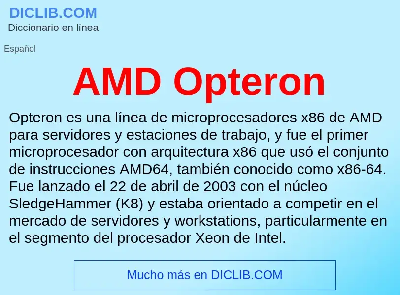 ¿Qué es AMD Opteron? - significado y definición