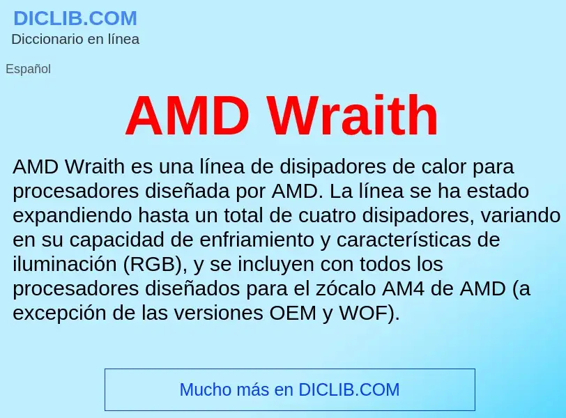 ¿Qué es AMD Wraith? - significado y definición