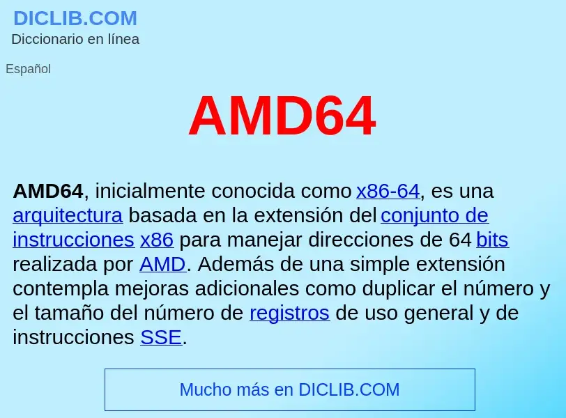 ¿Qué es AMD64 ? - significado y definición