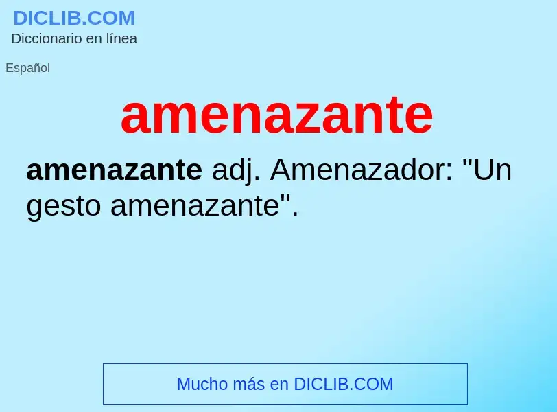 ¿Qué es amenazante? - significado y definición