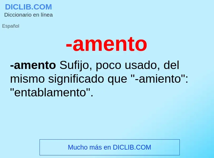 Wat is -amento - definition