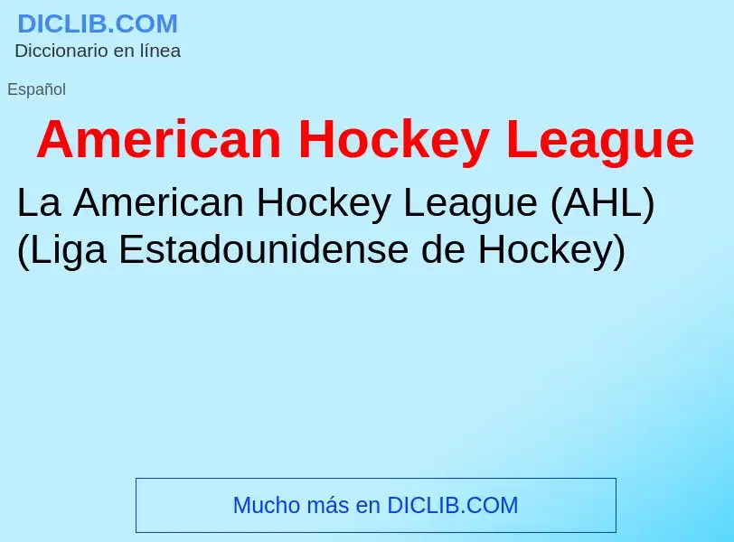 Что такое American Hockey League - определение