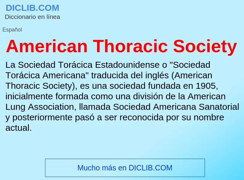 ¿Qué es American Thoracic Society? - significado y definición