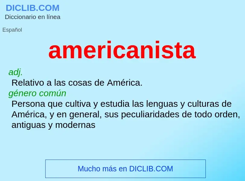 Что такое americanista - определение