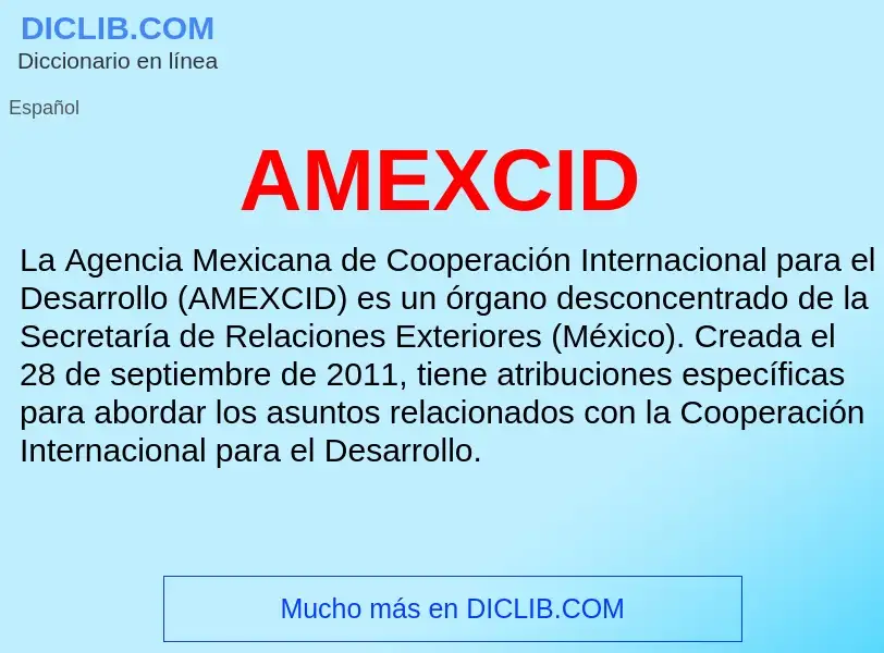 ¿Qué es AMEXCID? - significado y definición