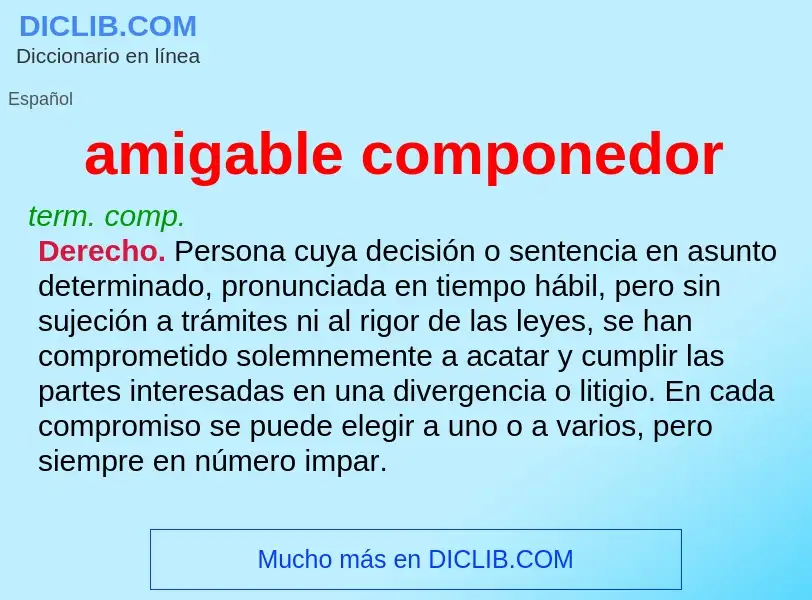 Wat is amigable componedor - definition