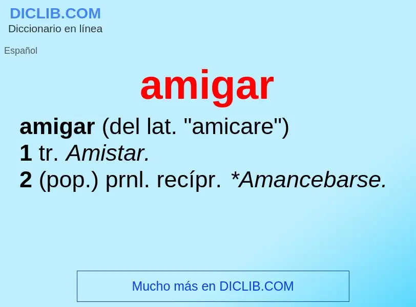 What is amigar - definition